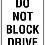 Carpark Do Not Block Drive