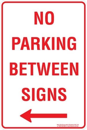 Carpark No Parking Between Signs Arrow Left Sign