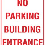 Carpark No Parking Building Entrance Sign