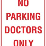 Carpark No Parking Doctors Only Sign