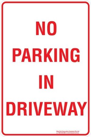 Carpark No Parking In Driveway Sign