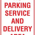 Carpark No Parking Service And Delivery Area Sign