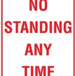 Carpark No Standing Any Time Sign