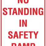 Carpark No Standing In Safety Ramp Sign