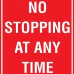 Carpark No Stopping At Any Time Sign