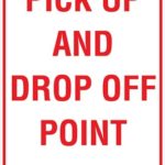 Carpark Pick Up And Drop Off Point Sign
