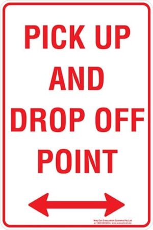 Carpark Pick Up And Drop Off Point Sign
