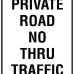 Carpark Private Road No Thru Traffic Sign