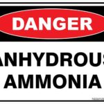 Danger Anhydrous Ammonia