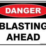 Danger Blasting Ahead