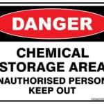 Danger Chemical Storage Area Unathorised Persons Keep Out