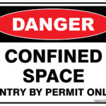 Danger Confined Space Entry By Permit Only