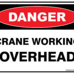 Danger Crane Working Overhead