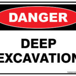 Danger Deep Excavation Sign
