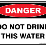 Danger Do Not Drink This Water