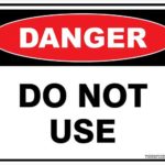 Danger Do Not Use