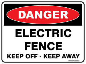 Danger Electric Fence Keep Off Keep Away