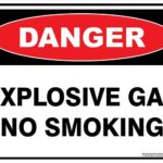 Danger Explosive Gas No Smoking