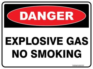 Danger Explosive Gas No Smoking