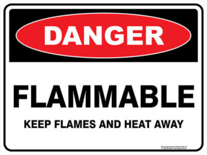 Danger Flammable Keep Flames And Heat Away