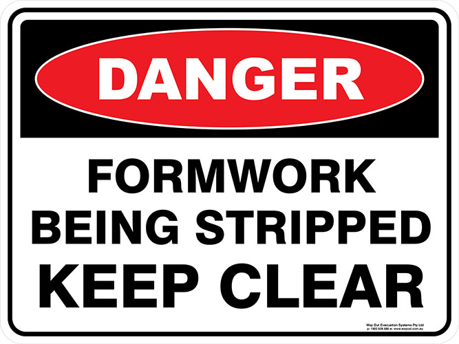 product_d_a_danger_formwork_being_stripped_keep_clear_web-1.jpg Danger Formwork Being Stripped Keep Clear