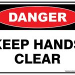 Danger Keep Hands Clear