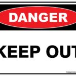 Danger Keep Out