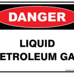Danger Liquid Petroleum Gas
