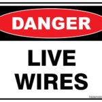 Danger Live Wires