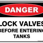 Danger Lock Valves Before Entering Tanks