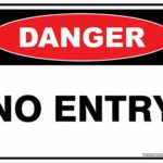 Danger No Entry