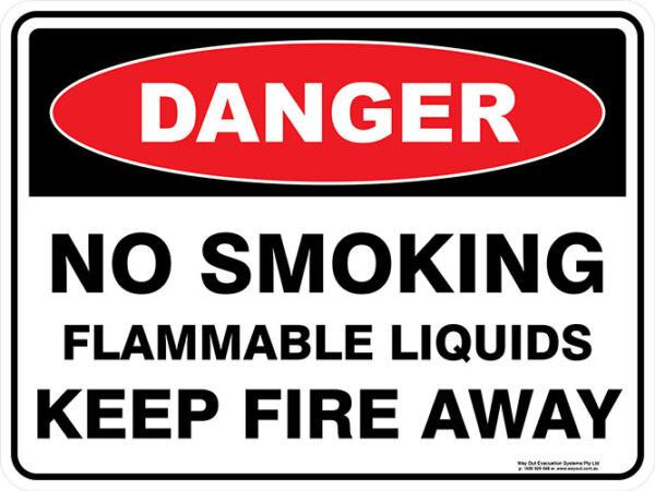 Danger No Smoking Flammable Liquids Keep Fire Away