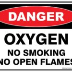 Danger Oxygen No Smoking No Open Flames