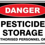 Danger Pesticide Storage Authorised Personnel Only