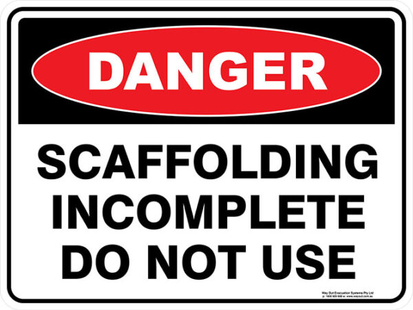 Danger Scaffolding Incomplete Do Not Use