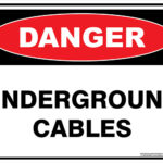 Danger Underground Cables