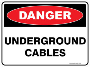 Danger Underground Cables