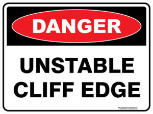 Danger Unstable Cliff Edge