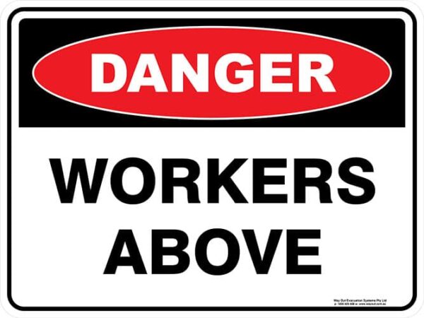 Danger Workers Above