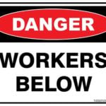 Danger Workers Below