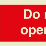 Do not operate sign