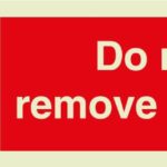 Do not remove guards Signs