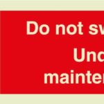 Do not switch on Under maintenance sign