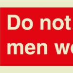 Do not touch men working sign