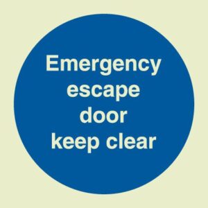 Emergency escape door keep clear sign