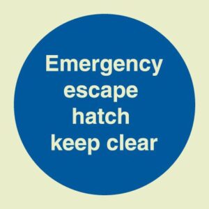 Emergency escape hatch keep clear sign