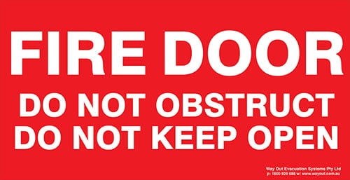 Fire Door Do Not Obstruct Do Not Keep Open 350