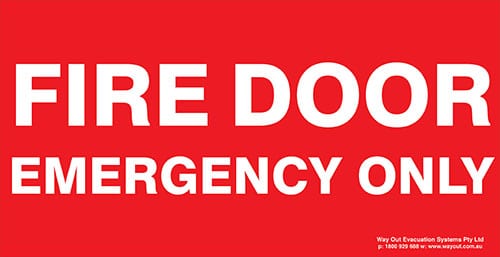 Fire Door Emergency Only 350