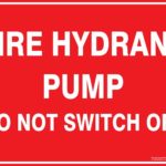 Fire Fire Hydrant Pump Do Not Switch Off
