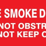 Fire Smoke Door Do Not Obstruct Do Not Keep Open